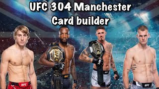 Building The UFC 304 Manchester Card! | Reacting To The UFC 304 Rumoured Card!