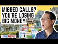 MISSED CALLS are costing you thousands of dollars in profits!!! Rei Reply Techniques and CRM tips