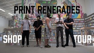 Print Renegades | Shop Tour