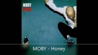 MOBY   Honey