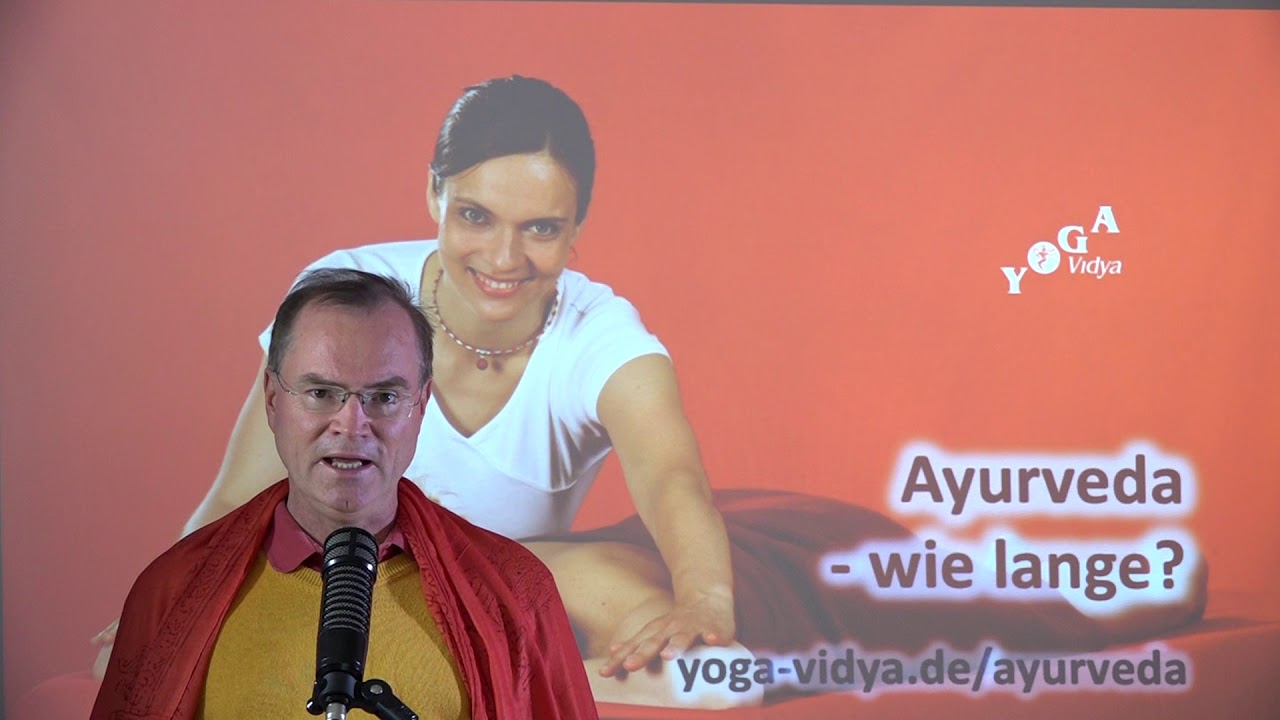 Ayurveda wie lange 2 sukadev bretz