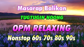 Bagong Kanta Nonstop 60s 70s 80s 90s || Tagalog Pinoy Old Love Songs . Stress Reliever