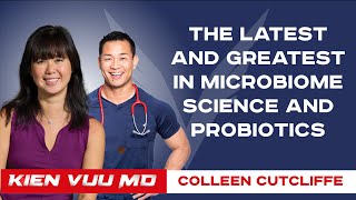 The Latest and Greatest in Microbiome Science and Probiotics | Colleen Cutcliffe