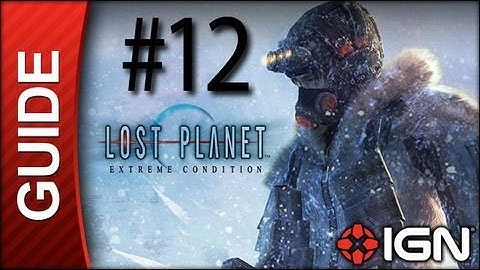 Lost Planet: Extreme Condition Walkthrough - #12 Mission 03 Part B