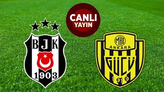 BEŞİKTAŞ ANKARAGÜCÜ MAÇI CANLI İZLE