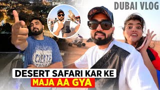 DESERT SAFARI KAR KE MAJA AA GYA | DUBAI VLOG | Family Fitness