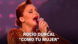 Rocío Dúrcal - Como Tu Mujer | Actuación En Directo