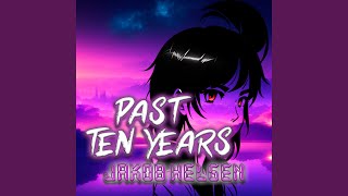 Past Ten Years (Instrumental)