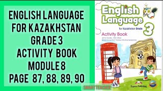 Buku Aktivitas Bahasa Inggris Kelas 3 Modul 8 halaman 87, 88, 89, 90