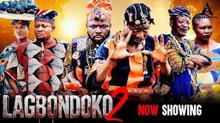 LAGBONDOKO 2 YORUBA LATEST  MOVIE 2025 APA, ITELE, DAMILOLA ONI, LALUDE, JOKE MUYIWA,DIGBOLUJA