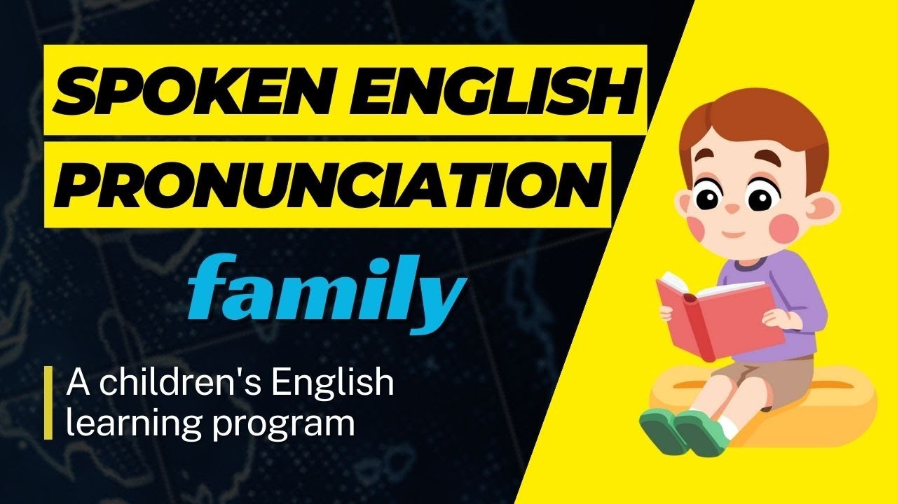 A children's English learning program about Family । spoken English ...