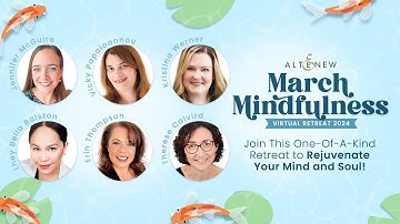 Treat yourself and join March Mindfulness 2024 Virtual Retreat!