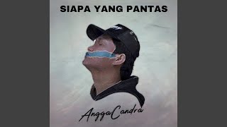 Siapa Yang Pantas