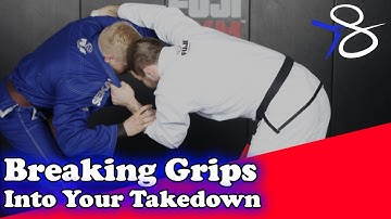 BREAKING GRIPS IN BJJ INTO YOUR TAKEDOWN WITH TRAVIS STEVENS