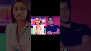 Salman Khan  Rani Mukerji love Status short