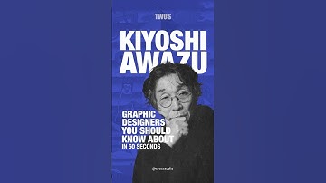 Kiyoshi Awazu: Graphic Designers You Should Know About