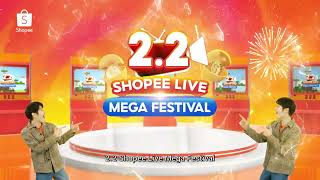 2.2 Shopee Live Mega Festival