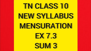 TN Samacheer 10 Maths New Syllabus Mensuration Ex 7.3 sum 3