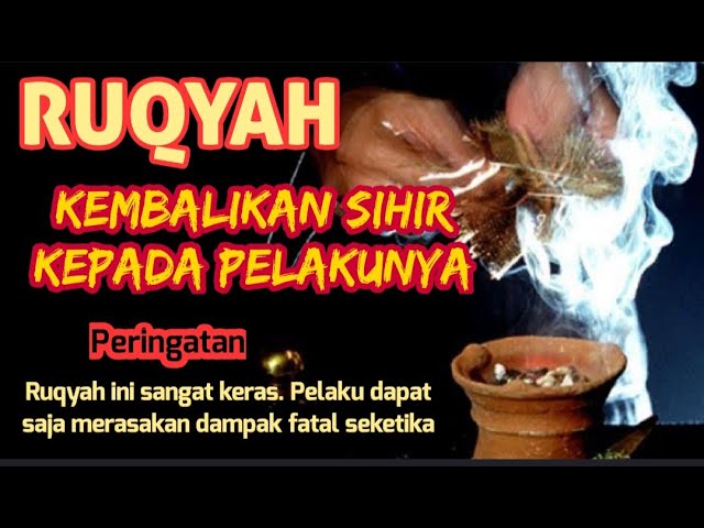 🔴 RUQYAH Tingkat Tinggi | Kembalikan SIHIR kepada Pelakunya. Hati-hati.. class=