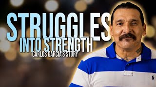 Struggles Into Strength | Carlos Garcia's Success Story | Crossroads Mission | Yuma, AZ by Crossroads Mission 360 views 10 months ago 8 minutes, 50 seconds