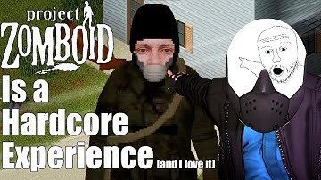 I played Project Zomboid and LOVED it