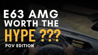 Is The W212 E63 AMG Still Worth The Hype? (POV DRIVING)