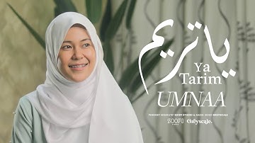 Ya Tarim - UMNAA (Official Music Video)