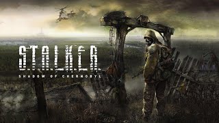 S.T.A.L.K.E.R.: Shadow of Chernobyl | #7