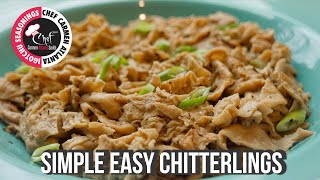 Simple Easy Chitterlings | CHEF CARMEN ATL