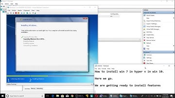 Install Windows 7 in Win 10 Via Hyper V