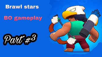BRAWL STARS GAMEPLAY 2022 - Brawl Stars - Gameplay BO Part 3 - BO (iOS, Android)