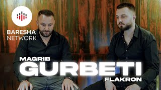 Magrib & Flakron - GURBETI