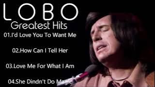 Best Of Lobo\Lobo Greatest Hits