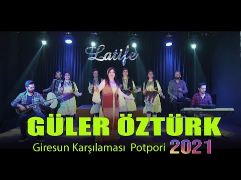 GÜLER ÖZTÜRK ★ 2021 ★ GİRESUN KARŞILAMASI POTPORİ ✔️