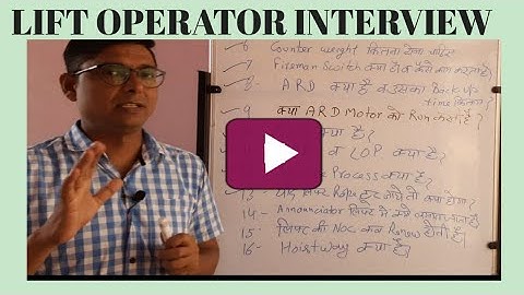 Lift Operator Interview