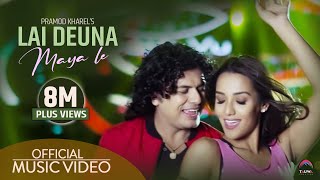 Lai deuna maya le (लाइदेउ न माया ले)  Pramod kharel Official video... feat. Priyanka karki chords