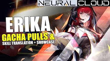 Newest CN Doll Erika Gacha Pull, Skill Translation & Skill Showcase - Neural Cloud