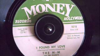 THE M-M & THE PEANUTS - I FOUND MY LOVE