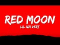 Lil uzi vert  red moon lyrics