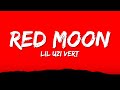 Lil Uzi Vert - Red Moon (Lyrics)