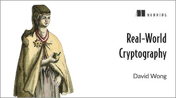Real-World Cryptography - First Chapter Summary