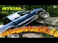 Offroad - episode truck penggaruk tanah..