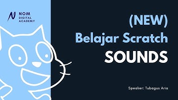 (5N) Belajar Sounds - Dasar Pemrograman Scratch