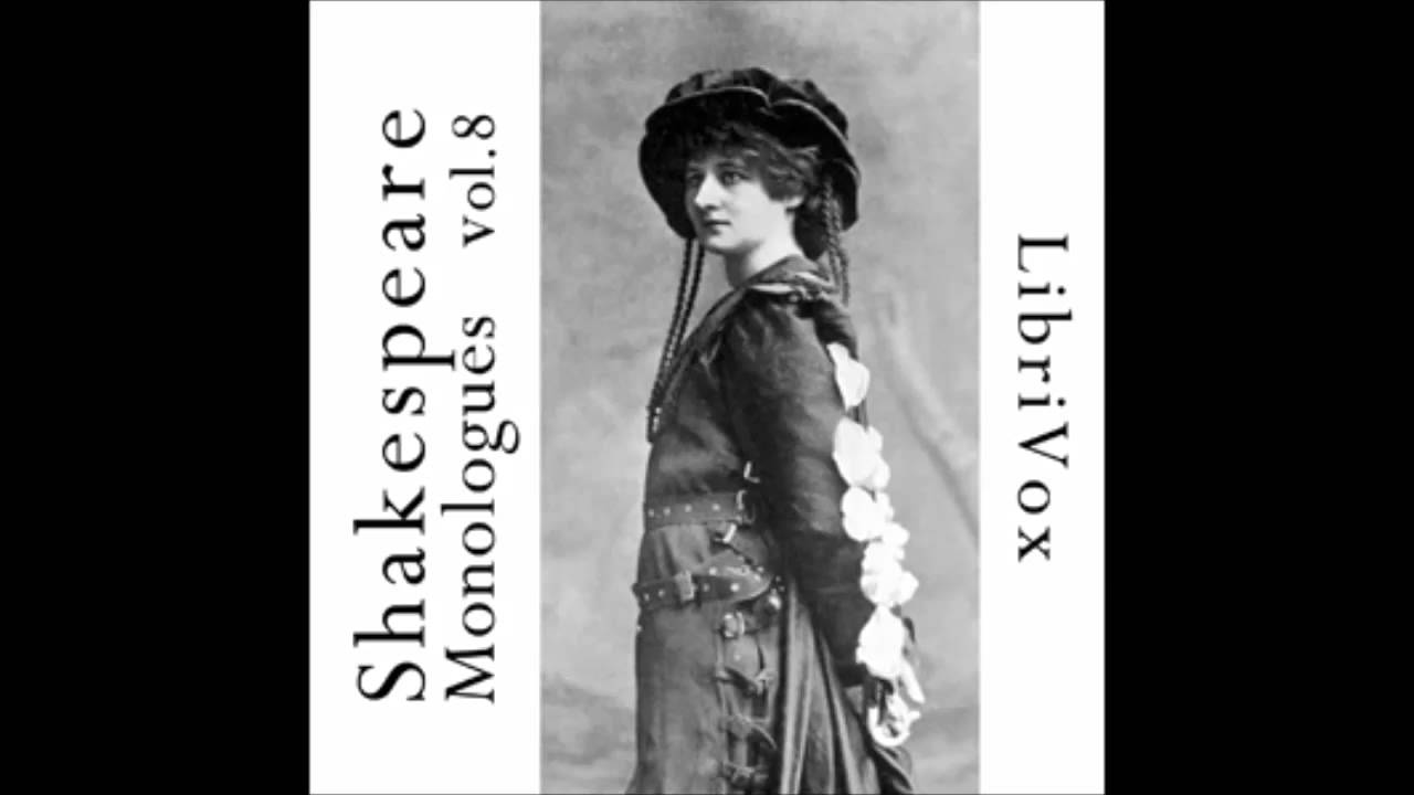 As You Like It -- All The Worlds A Stage (Act II, Scene VII) by William Shakespeare As You Like It -- All The Worlds A Stage (Act II, Scene VII) by William Shakespeare