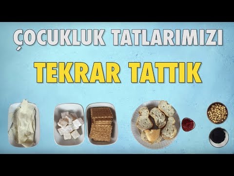 Çocukluk Tatlarımızı Tekrar Tattık - Salçalı Ekmek, Bisküvi + Lokum