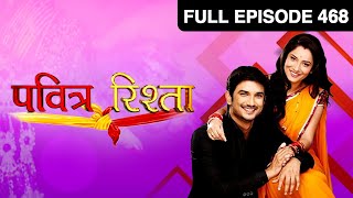 Ep. 468 | Dharmesh | Pavitra Rishta | Zee TV