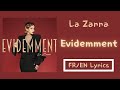 Capture de la vidéo La Zarra - Evidemment (Obviously) (French/English Lyrics/Paroles)