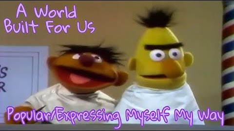 A World Built For Us Popular/Expressing Myself My Way (Read Description)