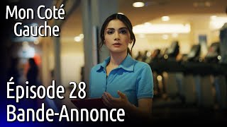 Mon Coté Gauche | Épisode 28 Bande-Annonce💥💯 | Sol Yanım (Sous-Titres Français)