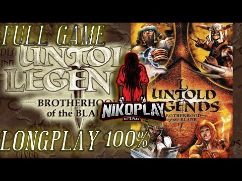 Untold Legends: Brotherhood of the Blade - FULL GAME - 100% - No Commentary📼